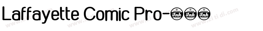 Laffayette Comic Pro字体转换